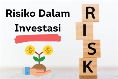 Risiko Investasi yang Tidak Berjalan sesuai Harapan